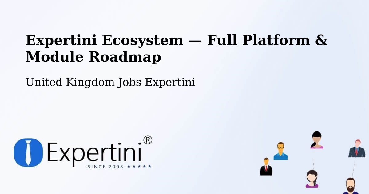 Expertini Ecosystem — Full Platform & Module Roadmap – Failsworth